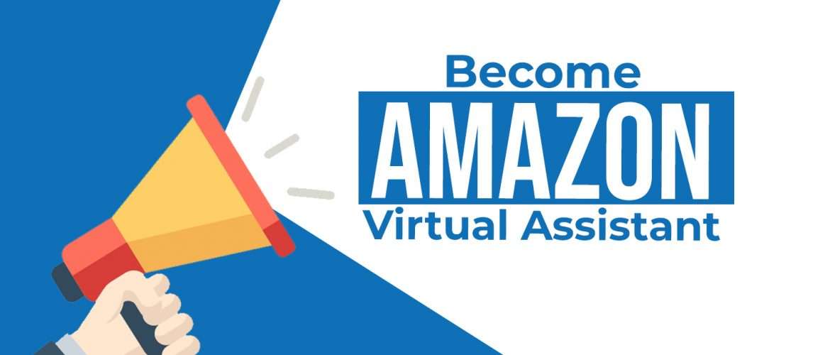 Learn Amazon Virtual Assistant Training Course - Amazon Training